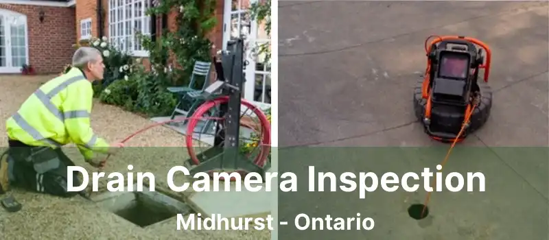  Drain Camera Inspection Midhurst - Ontario