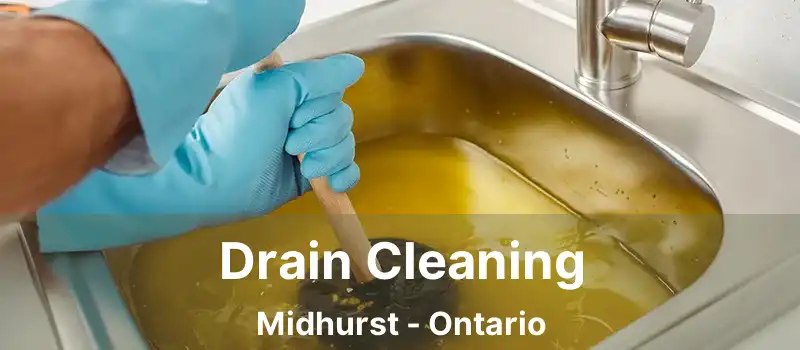  Drain Cleaning Midhurst - Ontario